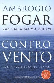 Ebook Controvento di Fogar Antonio edito da BUR