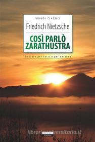 Ebook Così parlò Zarathustra di Friedrich Nietzche edito da Crescere