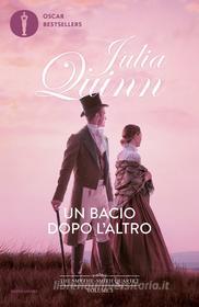 Ebook Un bacio dopo l'altro di Quinn Julia edito da Mondadori