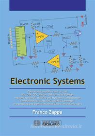 Ebook Electronic Systems di Franco Zappa edito da Società Editrice Esculapio
