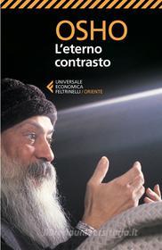 Ebook L'eterno contrasto di Osho edito da Feltrinelli Editore