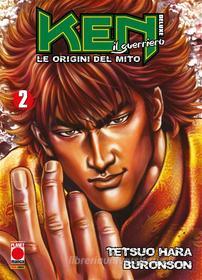 Ebook Ken il guerriero: Le origini del mito Deluxe 2 di Buronson, Tetsuo Hara edito da Panini Planet Manga