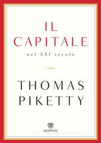 Ebook Il capitale nel XXI secolo di Thomas Piketty edito da BOMPIANI