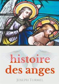 Ebook Histoire des anges di Joseph Turmel edito da Books on Demand