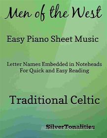 Ebook Men of the West Easy Piano Sheet Music di SilverTonalities edito da SilverTonalities