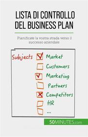 Ebook Lista di controllo del business plan di Antoine Delers edito da 50Minutes.com (IT)