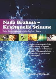 Ebook Nada Brahma - Kraftquelle Stimme di Silvia Wessely edito da Books on Demand
