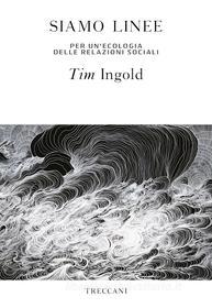 Ebook Siamo linee di Ingold Tim edito da Treccani