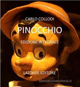 Ebook Pinocchio di Carlo Collodi edito da latorre editore