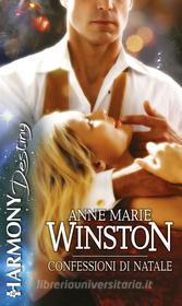 Ebook Confessioni di Natale di Anne Marie Winston edito da HarperCollins Italia