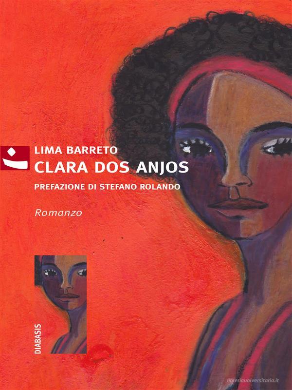 Ebook Clara dos Anjos di Lima Barreto edito da Diabasis