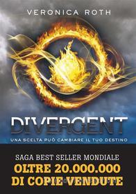 Ebook Divergent di Veronica Roth edito da De Agostini