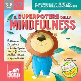 Ebook Il superpotere della mindfulness di Barbara Franco edito da Edizioni Gribaudo