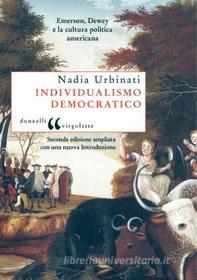 Ebook Individualismo democratico di Urbinati Nadia edito da Donzelli Editore