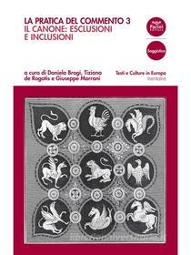 Ebook La pratica del commento 3 di Daniela Brogi, Tizian De Rogatis, Giuseppe Marrani edito da Pacini Editore