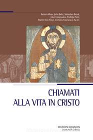 Ebook Chiamati alla vita in Cristo di AA.VV. edito da Edizioni Qiqajon