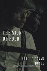 Ebook The Sign of the Four di Arthur Conan Doyle edito da Books on Demand