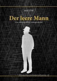 Ebook Der leere Mann di Rolf Lühr edito da Books on Demand