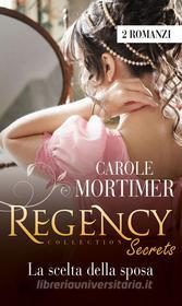Ebook La scelta della sposa di Carole Mortimer edito da HarperCollins Italia