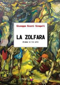 Ebook La zolfara di Giuseppe Giusti Sinopoli edito da GAEditori