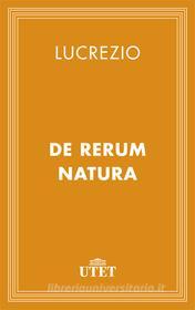 Ebook De rerum natura di Lucrezio edito da UTET
