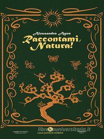 Ebook Raccontami, Natura! di Alessandra Agus edito da Kimerik