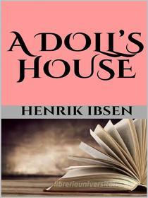 Ebook A doll's house di Henrik Ibsen edito da GIANLUCA