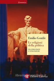 Ebook Le religioni della politica di Emilio Gentile edito da Editori Laterza