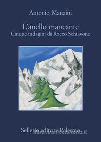Ebook L' anello mancante di Antonio Manzini edito da Sellerio Editore