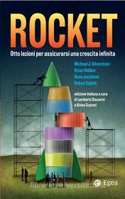 Ebook Rocket di Michael J. Silverstein, Dylan Bolden, Rune Jacobsen, Rohan Sajdeh edito da Egea