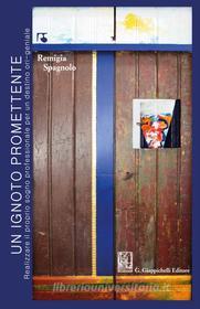 Ebook Un ignoto promettente di Remigia Spagnolo edito da Giappichelli Editore