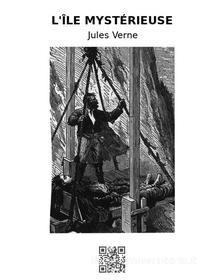Libro Ebook L'île mystérieuse di Jules Verne di epf