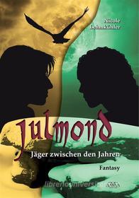 Ebook Julmond di Nicole Lehmkühler edito da AAVAA Verlag