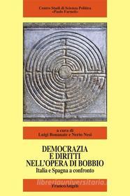 Ebook Democrazia e diritti nell'opera di Bobbio. Italia e Spagna a confronto di AA. VV. edito da Franco Angeli Edizioni