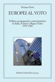 Ebook Europei al voto di Doriana Floris edito da Franco Angeli Edizioni