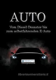 Ebook Auto di Autorengemeinschaft Diplomatic Council edito da Books on Demand