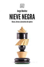 Ebook Nieve negra di Jorge Benítez Montáñez edito da Libros del K.O.