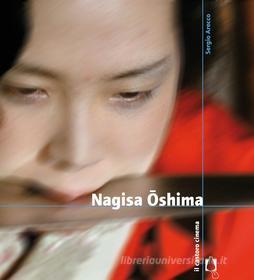 Ebook Nagisa Oshima di Sergio Arecco edito da Il Castoro Editrice