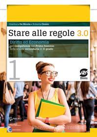 Ebook Stare alle regole 3.0 - Volume 1 + Educare alla legalità di Roberta Orsini, Gianluca De Nicola edito da Simone per la scuola