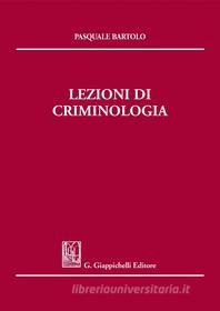 Ebook Lezioni di criminologia di Pasquale Bartolo edito da Giappichelli Editore