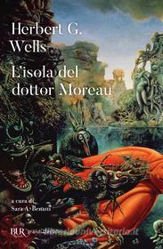 Libro Ebook L'isola del dottor Moreau di Wells Herbert G. di BUR