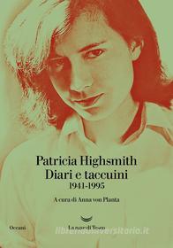 Ebook Diari e taccuini di Patricia Highsmith edito da La nave di Teseo