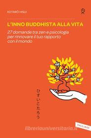 Ebook L' Inno buddhista alla vita di Kotar? Hisui edito da VALLARDI