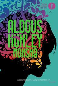 Ebook Moksha di Huxley Aldous edito da Mondadori