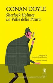 Ebook Sherlock Holmes. La Valle della Paura di Conan Arthur Doyle edito da Newton Compton Editori