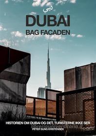 Ebook Dubai bag facaden di Peter Sung Kristensen edito da Books on Demand