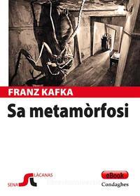 Ebook Sa metamòrfosi di Franz Kafka edito da Condaghes