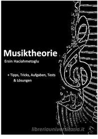 Ebook Musiktheorie di Ersin Haciahmetoglu edito da Books on Demand