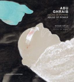 Ebook Abu Ghraib. Abuso di potere di AA. VV. edito da Gangemi Editore