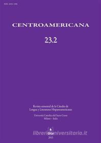 Ebook Centroamericana 23.2 di AA. VV. edito da EDUCatt Università Cattolica